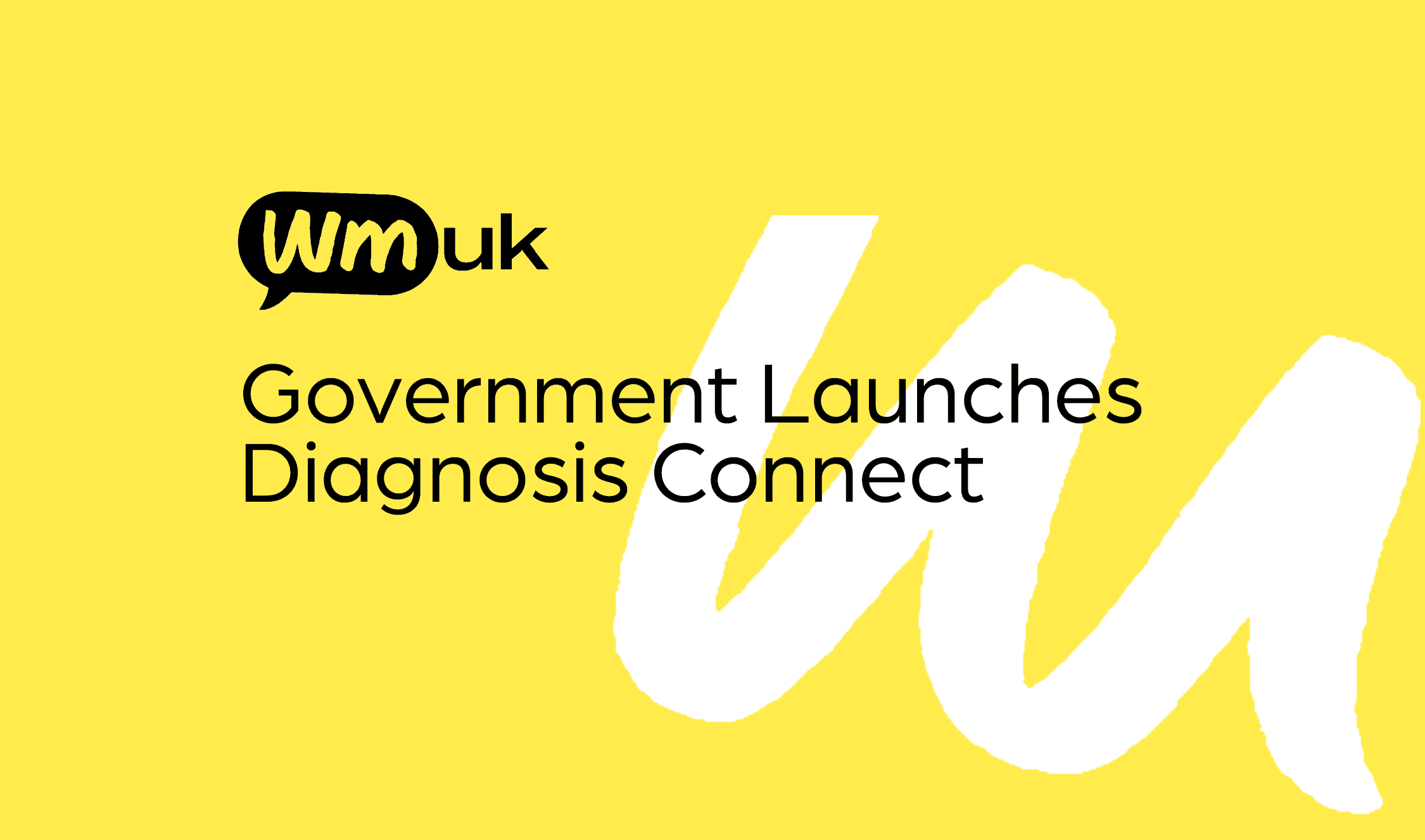 Government Launches Diagnosis Connect